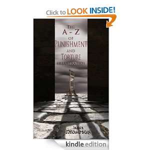 The A Z of Punishment and Torture Irene Thompson  Kindle 