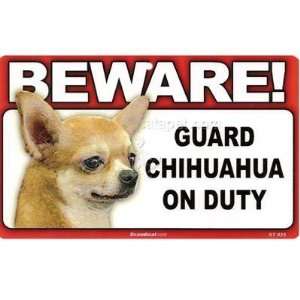    BEWARE Guard Dog on Duty Sign   Chihuahua