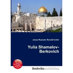  Yulia Shamalov Berkovich Ronald Cohn Jesse Russell Books