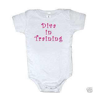 Diva in Training Baby bodysuit or Toddler T shirt CUTE  