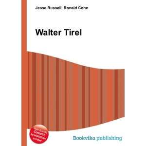  Walter Tirel Ronald Cohn Jesse Russell Books