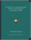 Le Role De La Graphologie Dans Solange Pellat