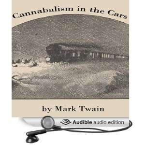 Cannibalism in the Cars (Audible Audio Edition) Mark 