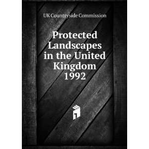   in the United Kingdom. 1992 UK Countryside Commission Books