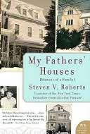   My Fathers Houses Memoir of a Family by Steven V 