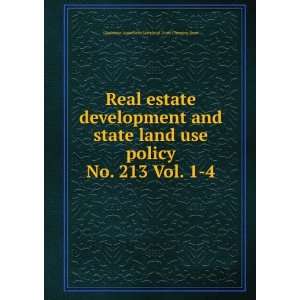  Real estate development and state land use policy. No. 213 
