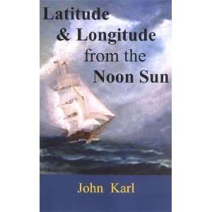  Latitude & Longitude from the Noon Sun 