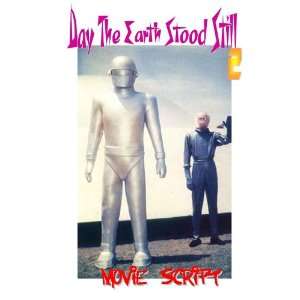  THE DAY THE EARTH STOOD STILL Movie Script Everything 