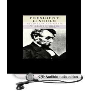  President Lincoln The Duty of a Statesman (Audible Audio 