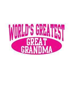 Worlds Greatest Great Grandma Shirt Best Grandmother  