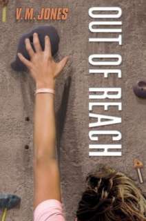   Out of Reach by V. M. Jones,  Childrens Pub 