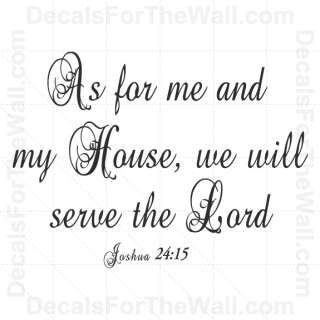 As For Me and My House We Will Serve the Lord Joshua 2415 Vinyl Wall 