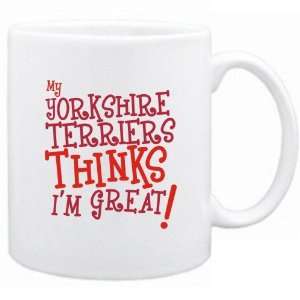  New  My Yorkshire Terriers Thinks I Am Great  Mug Dog 