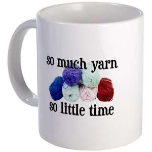 So Much Yarn, So Little Time Hobbies Mug by   