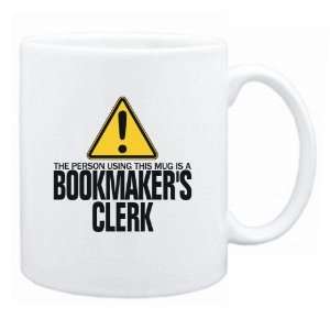  New  The Person Using This Mug Is A Bookmakers Clerk 
