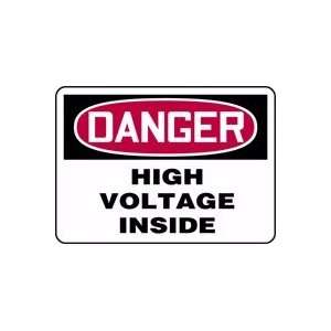  DANGER HIGH VOLTAGE INSIDE 10 x 14 Adhesive Dura Vinyl 