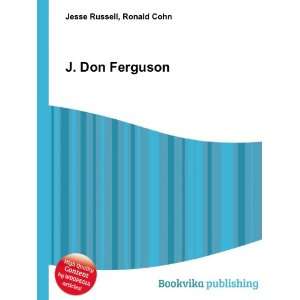  J. Don Ferguson Ronald Cohn Jesse Russell Books