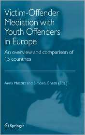 Victim Offender Mediation with Youth Offenders in Europe An Overview 