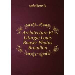   Et Liturgie Louis Bouyer Photos Brouillon salettensis Books
