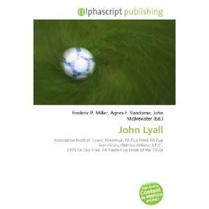  John Lyall (9786133713680) Books