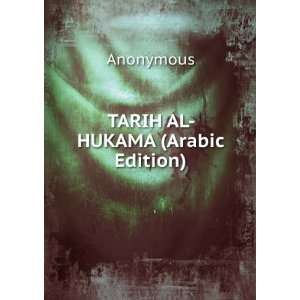 TARIH AL  HUKAMA (Arabic Edition) Anonymous Books