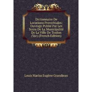   French Edition) Louis Marius EugÃ¨ne Grandjean  Books
