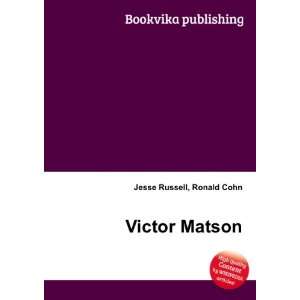  Victor Matson Ronald Cohn Jesse Russell Books