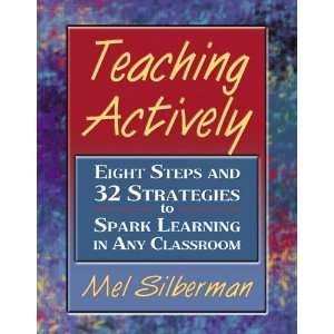  to Spark Learning in Any Classroom [Paperback] Mel Silberman Books