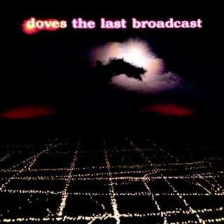  The Last Broadcast Doves