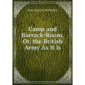    Room, Or, the British Army As It Is John Mercier McMullen Books