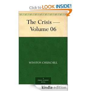 The Crisis   Volume 06 Winston Churchill  Kindle Store