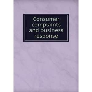  Consumer complaints and business response Alan R., 1934 