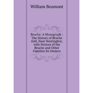  Bruche A Monograph  The History of Bruche Hall, Near 