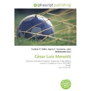  César Luis Menotti (9786132707802) Books