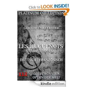 Giacomo Meyerbeer   Les Huguenots / Die Hugenotten Libretto 