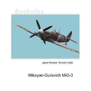  Mikoyan Gurevich MiG 3 Ronald Cohn Jesse Russell Books