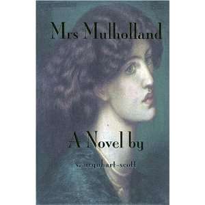  Mrs. Mulholland (9780954431075) S. Urquhart Scott Books
