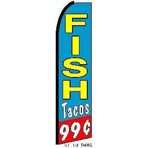  Fish Tacos .99 Cents Extra Wide Swooper Feather Business 