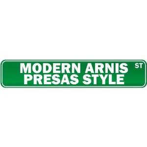  New  Modern Arnis Presas Style Street Sign Signs  Street 