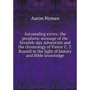   in the light of history and Bible knowledge Aaron Nyman Books