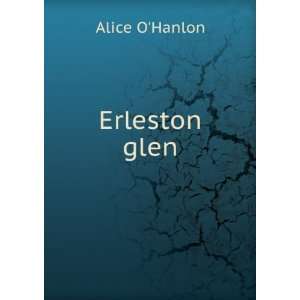  Erleston glen Alice OHanlon Books