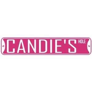   CANDIE HOLE  STREET SIGN