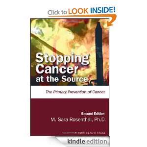 Stopping Cancer at the Source M. Sara Rosenthal  Kindle 