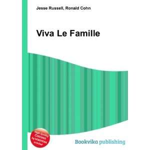  Viva Le Famille Ronald Cohn Jesse Russell Books