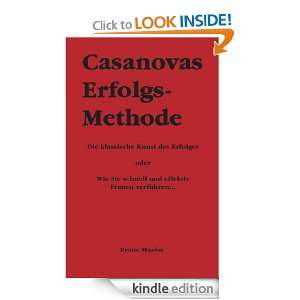 Casanovas Erfolgs Methode Die klassische Kunst des Erfolges   oder 