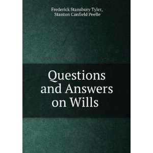   on Wills . Stanton Canfield Peelle Frederick Stansbury Tyler Books