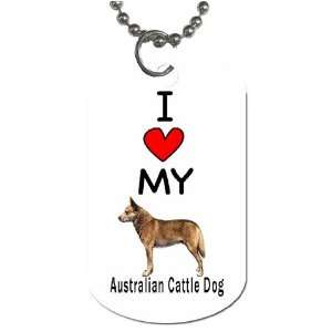  I Love My Australian Cattle Dog Tag 
