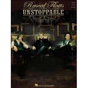 Hal Leonard Rascal Flatts   Unstoppable arranged for piano, vocal, and 