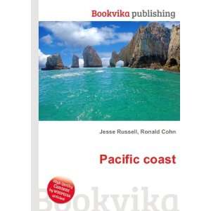  Pacific coast Ronald Cohn Jesse Russell Books