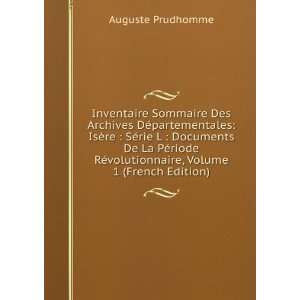   ©volutionnaire, Volume 1 (French Edition) Auguste Prudhomme Books